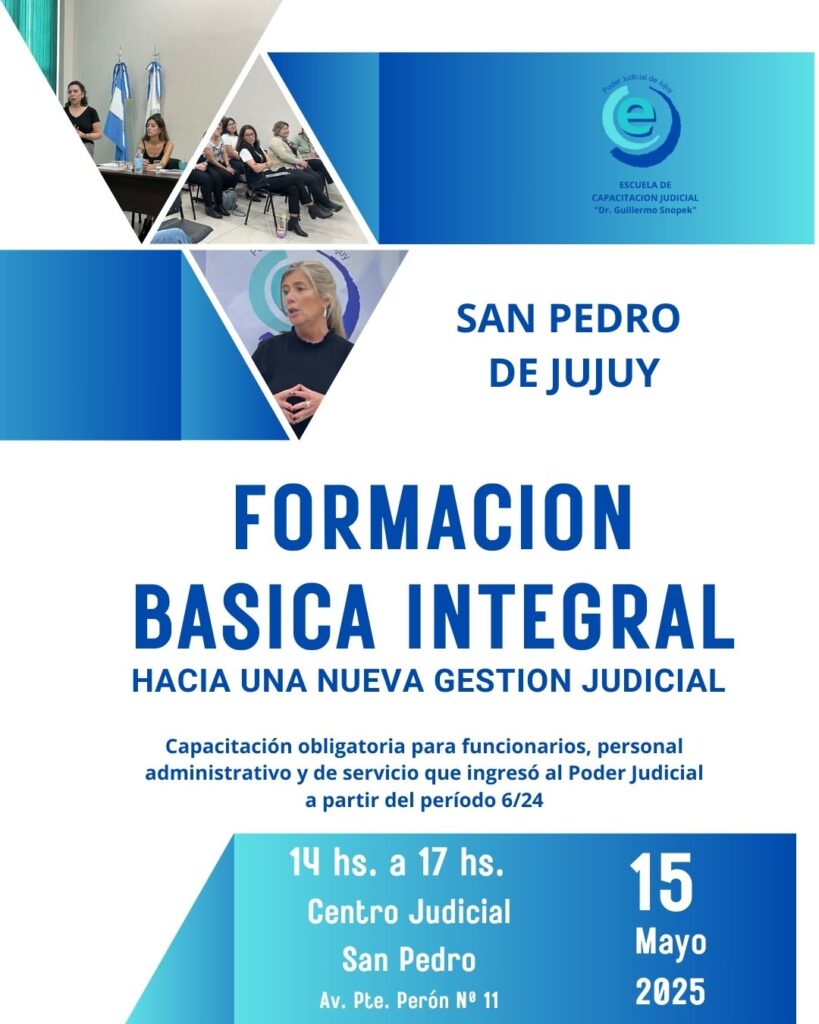 “Formación básica integral: hacia una gestión judicial renovada”